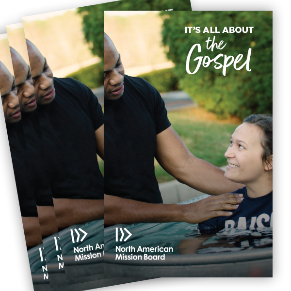 It's All About the Gospel - NAMB Overview Brochure